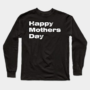 Happy Mothers Day Vintage Long Sleeve T-Shirt